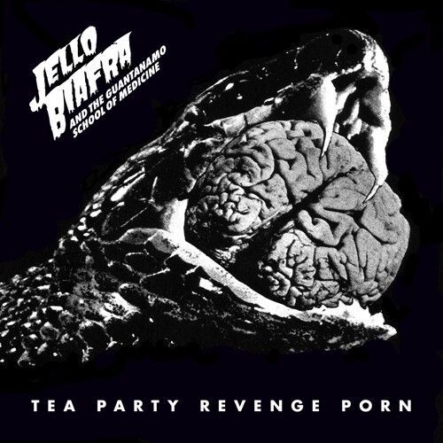 Tea Party Revenge Porn [Vinyl] - Biafra,Jello / Guantanamo School Of Medicine