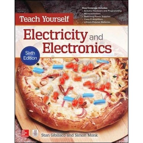 Teach Yourself Electricity And Electronics, Sixth Edition   de Stan Gibilisco  Format Broch 