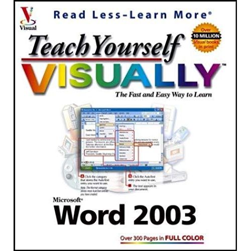 Teach Yourself Visually Word 2003 (Visual Read Less, Learn More)   de Ruth Maran  Format Broch 