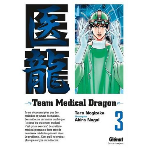 Team Medical Dragon - Tome 03  