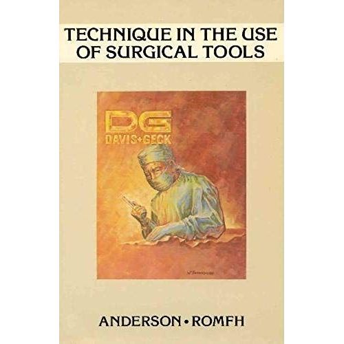 Technique In The Use Of Surgical Tools   de Richard F Romfh  Format Broch 