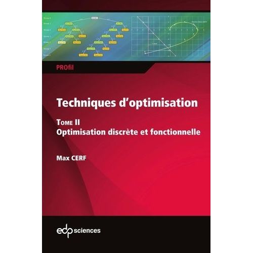 Techniques D'optimisation - Tome 2, Optimisation Discrte Et Fonctionnelle   de Cerf Max  Format Beau livre 