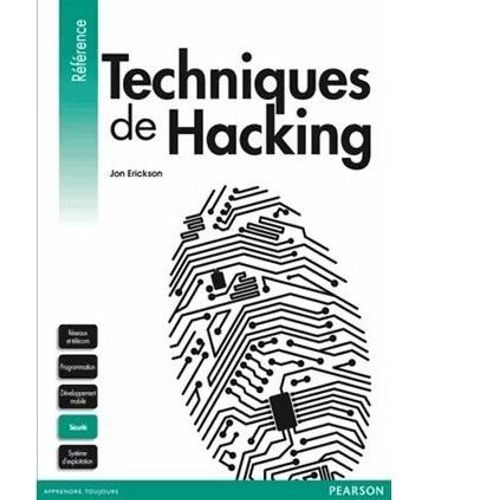 Techniques De Hacking   de Jon Erickson  Format Broch 