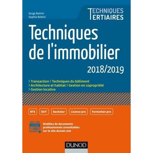 Techniques De L'immobilier - Transaction, Techniques Du Btiment, Architecture Et Habitat, Gestion De Coproprit, Gestion Locative    Format Grand Format 