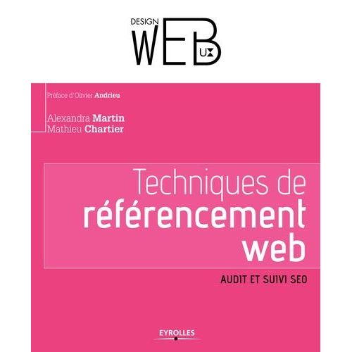 Techniques De Rfrencement Web - Audit Et Suivi Seo    Format Broch 