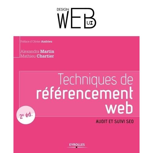 Techniques De Rfrencement Web - Audit Et Suivi Seo    Format Broch 