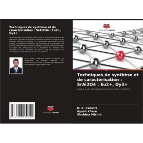 Techniques De Synthse Et De Caractrisation : Sral2o4 : Eu2+, Dy3+   de Collectif  Format Broch 