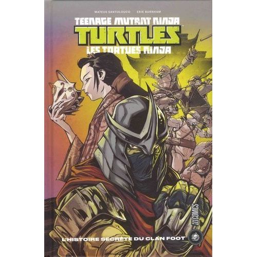 Teenage Mutant Ninja Turtles - Les Tortues Ninja - L'histoire Secrte Du Clan Foot    Format Album 