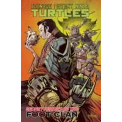 Teenage Mutant Ninja Turtles: Secret History Of The Foot Clan   de Mateus Santolouco  Format Broch 