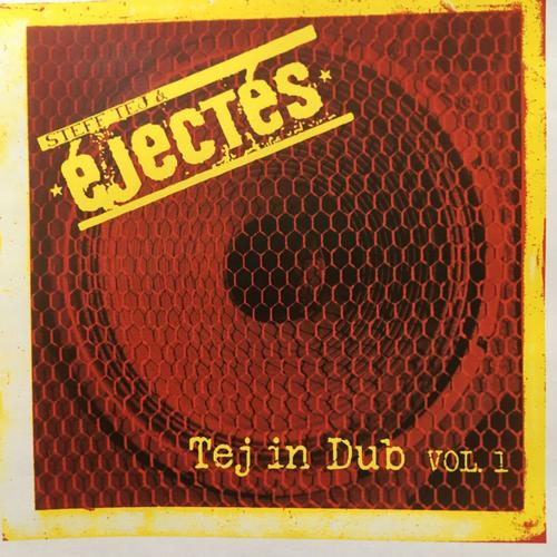 Tej In Dub Vol 1 - Steff Tej & Ejectes