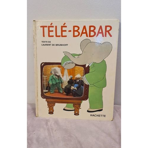 Tl Babarde Laurent De Brunhoff 1969. Collection Tl Hachette diteur Tutti. D Aprs L mission : Les Aventures De Babar. Dimensions 32 X 27, 8 Cm Grand Format In- 4 . Couverture Rigide.   