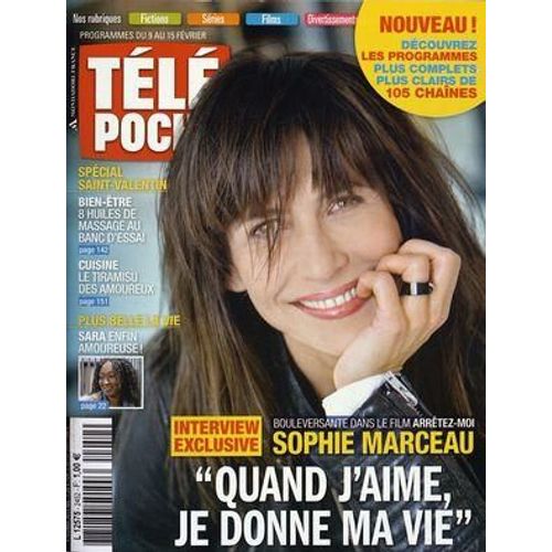 Tele Poche N 2452 Du 04/02/2013 - Sophie Marceau Bouleversante Dans Le Film - Arretez-Moi - Special Saint-Valentin - Cuisine - Le Tiramisu Des Amoureux - Plus Belle La Vie Et Sara