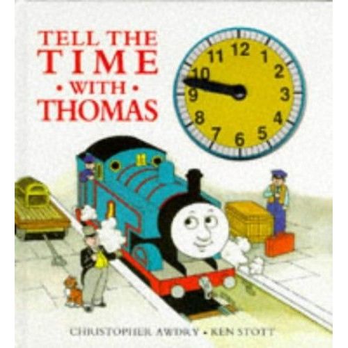 Tell The Time With Thomas: A Novelty Board Book (With Moving Clockface)   de Christopher Awdry and Ken Stott  Format Reli 