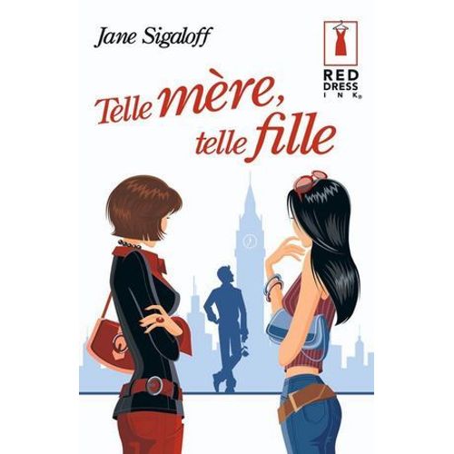 Telle Mre, Telle Fille  