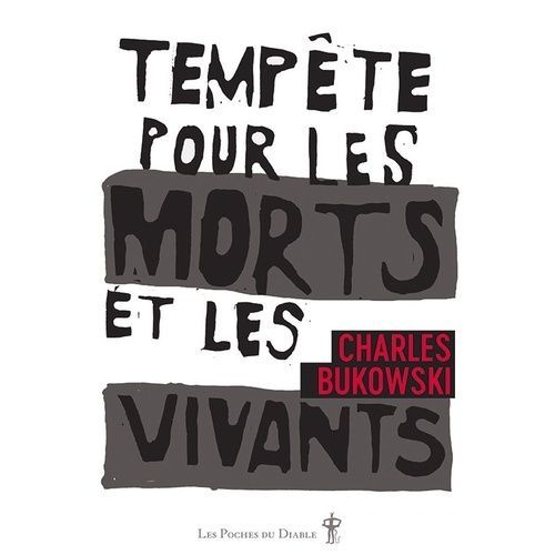 Tempte Pour Les Morts Et Les Vivants   de Bukowski Charles  Format Poche 