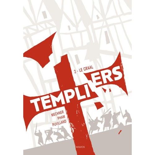 Templiers Tome 2 - Le Graal    Format Album 