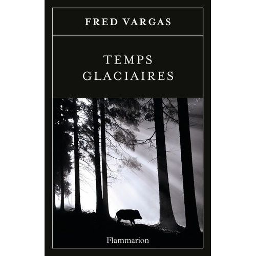 Une Enqute Du Commissaire Adamsberg - Temps Glaciaires    Format Grand Format 