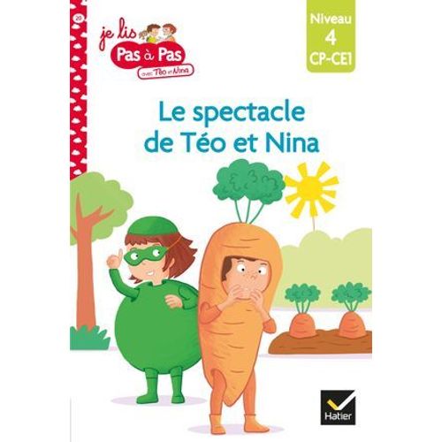 To Et Nina Cp Ce1 Niveau 4 - Le Spectacle De Fin D'anne  