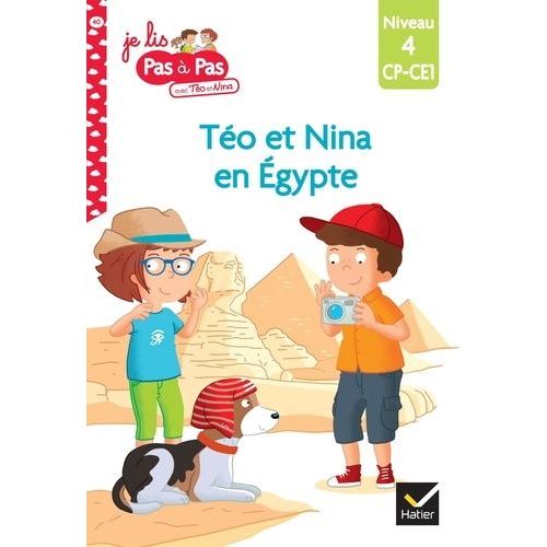 Je Lis Pas  Pas Avec To Et Nina - Tome 40 - To Et Nina En Egypte - Niveau 4 Cp-Ce1    Format Grand Format 