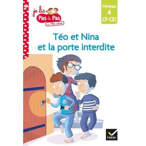 To Et Nina Cp Ce1 Niveau 4 - To Et Nina Et La Porte Interdite  