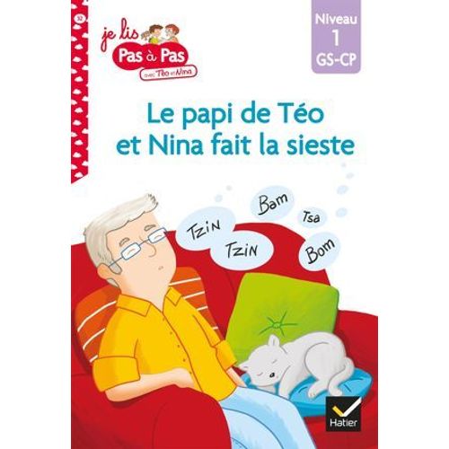 To Et Nina Gs-Cp Niveau 1 - Le Papi De To Et Nina Fait La Sieste  