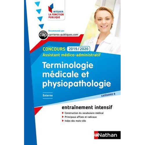 Terminologie Mdicale Et Physiopathologie - Assistant Mdico-Administratif - Intgrer La Fonction Publique -2019/2020  