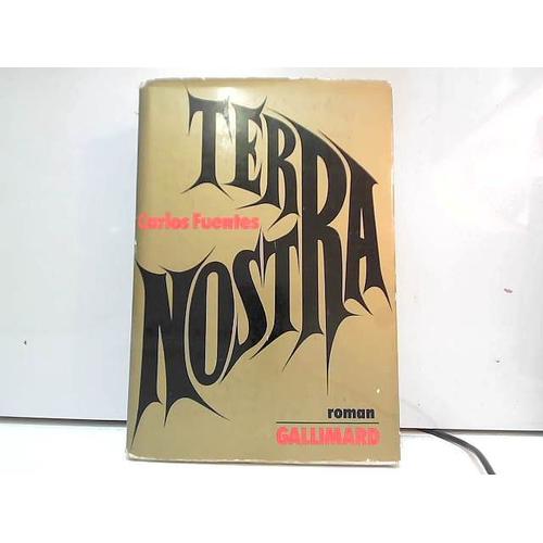 Terra Nostra By Carlos Fuentes (January 01,1970)   de Carlos Fuentes  Format Broch 