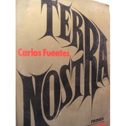 Terra Nostra   de Carlos Fuentes 