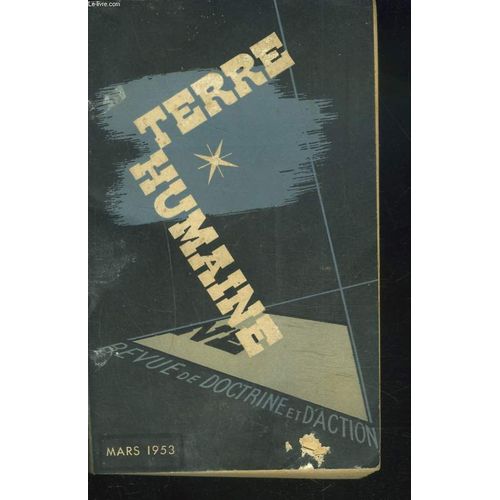 Terre Humaine. Revue De Doctrine Et D'action N27, 3e Annee, Mars 1953. Georges Hourdin : L'affaire Finaly/ Pierre Debray : La Fin D'eluard Ou Le Silence A Haute Voix / Stanislas Fulet ...   de COLLECTIF