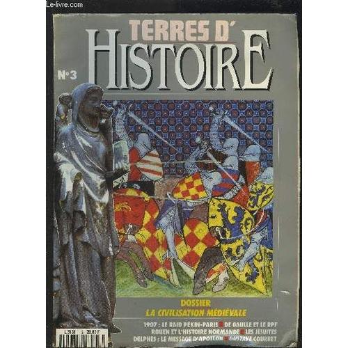 Terres D'histoire - N3 : Dossier La Civilisation Medievale.   de COLLECTIF