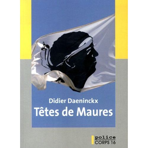 Ttes De Maures   de didier daeninckx  Format Beau livre 
