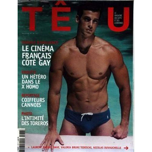 Tetu N 78 Du 01/05/2003 - Le Cinema Francais Cote Gay - Un Hetero Dans Le X Homo - Coiffeurs Cannois - L'intimite Des Toredos - Laurent Fabius - Dave - Valeria Bruni Tedeschi - Nicolas Duvauchelle