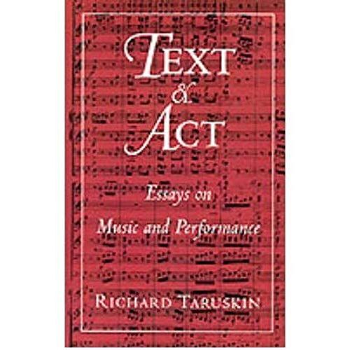 Text And Act: Essays On Music And Performance (Paperback) - Common   de By (author) Richard Taruskin  Format Broch 