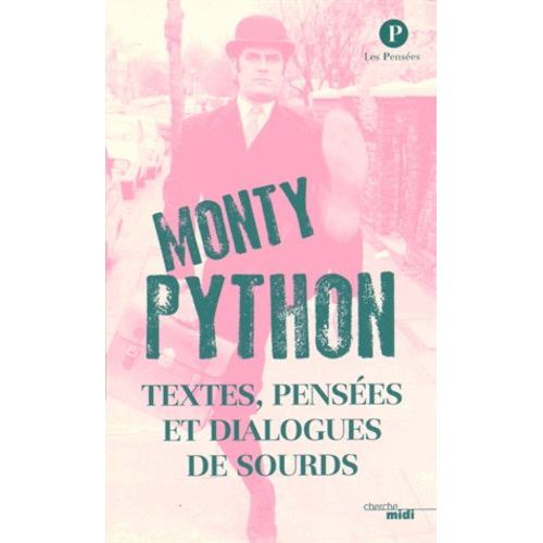 Monty Python - Textes, Penses Et Dialogues De Sourds   de Monty Python  Format Broch 