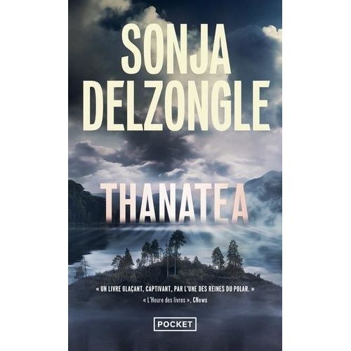 Thanatea   de Delzongle Sonja  Format Poche 