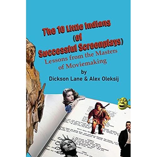 The 10 Little Indians (Of Successful Screenplays)    Format Broch 