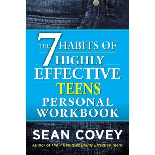 The 7 Habits Of Highly Effective Teens Personal Workbook    Format Broch 