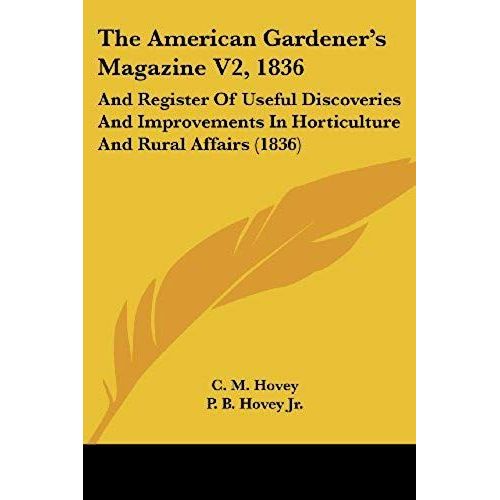 The American Gardener's Magazine V2, 1836    Format Broch 