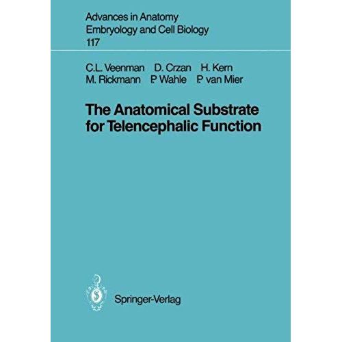 The Anatomical Substrate For Telencephalic Function    Format Broch 
