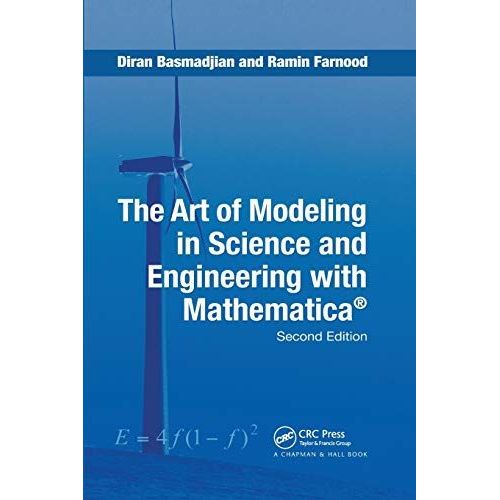 The Art Of Modeling In Science And Engineering With Mathematica    Format Broch 
