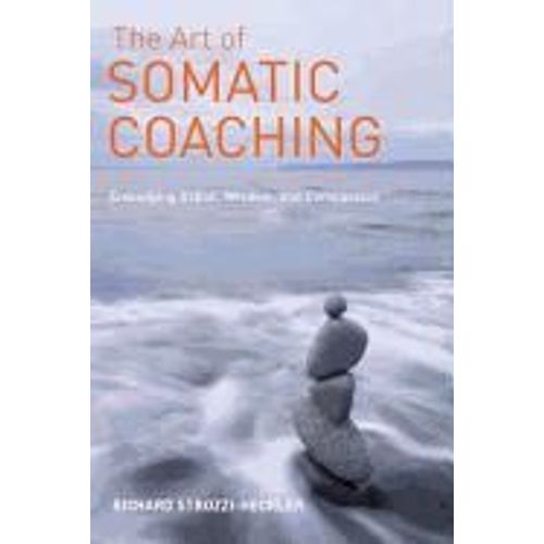 The Art Of Somatic Coaching    Format Broch 