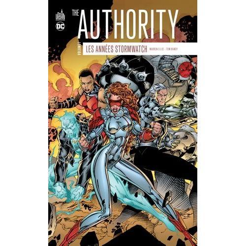 The Authority, Les Annes Stormwatch Tome 1   de Collectif  Format Album 