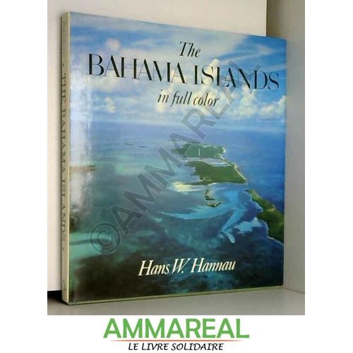 The Bahama Islands in full color livre langue etrangere Rakuten