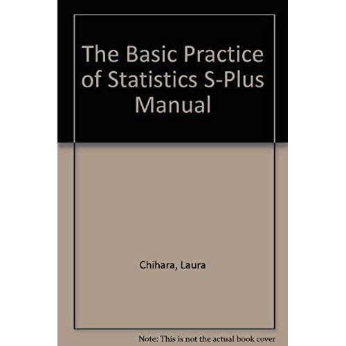 The Basic Practice Of Statistics S-Plus Manual   de David S. Moore  Format Broch 