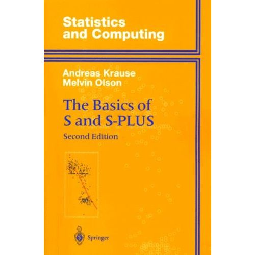 The Basics Of S And S-Plus - 2nd Edition   de Krause Andreas  Format Broch 
