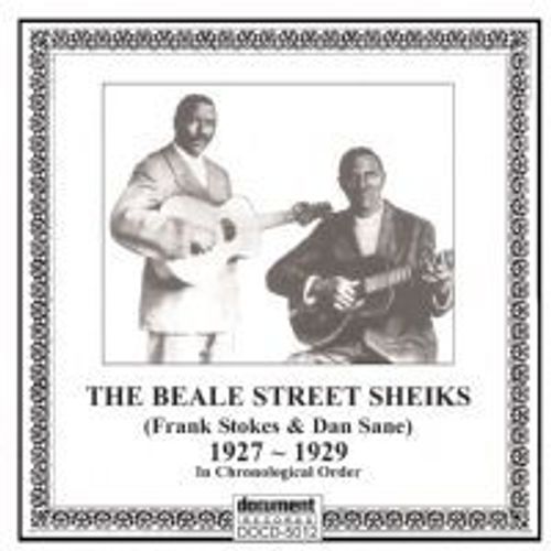 The Beale Street Sheiks - Frank Stokes & Dan Sane