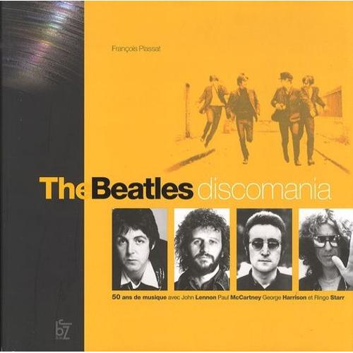 The Beatles Discomania   de Plassat Franois  Format Broch 