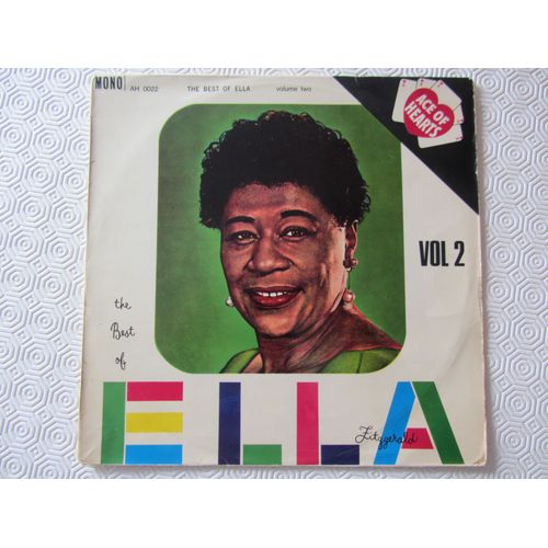 The Best Of Ella Vol 2 : I've Got The World On A String - Mixed Emotions - Smooth Sailing - Lover, Come Back To Me - My One And Only Love - Etc... - Ella Fitzgerald