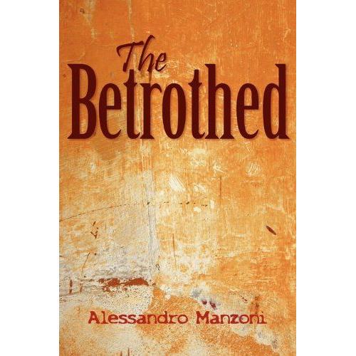 The Betrothed   de Alessandro Manzoni  Format Broch 