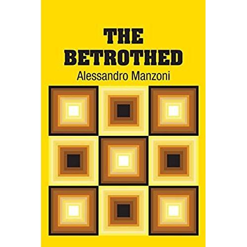 The Betrothed   de Alessandro Manzoni  Format Broch 